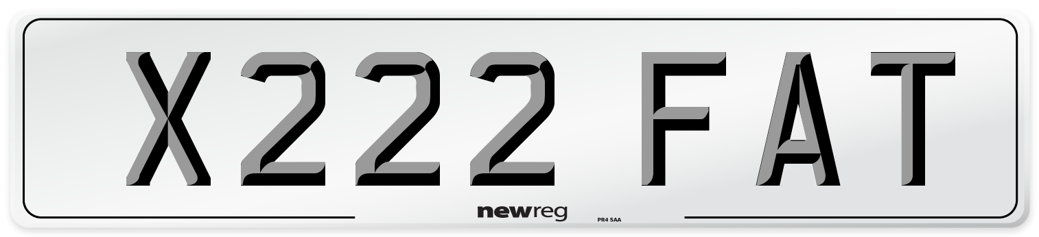 X222 FAT Number Plate from New Reg